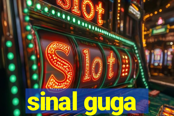 sinal guga